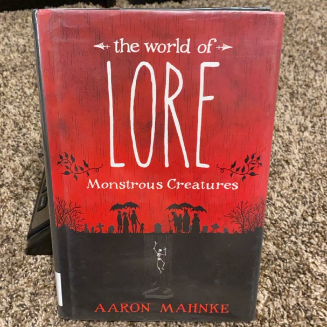 The World of Lore: Monstrous Creatures