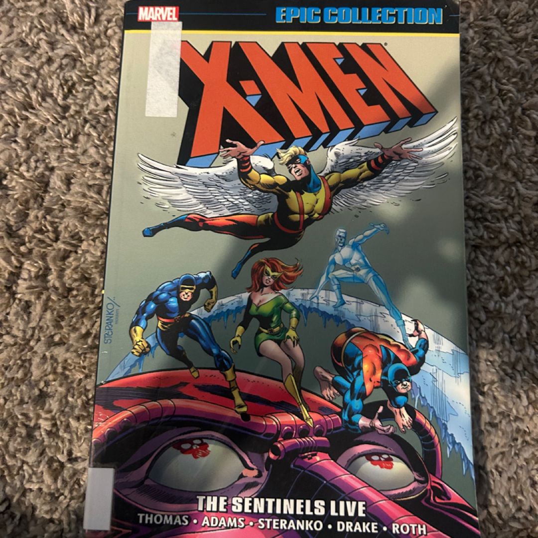 X-Men Epic Collection: the Sentinels Live