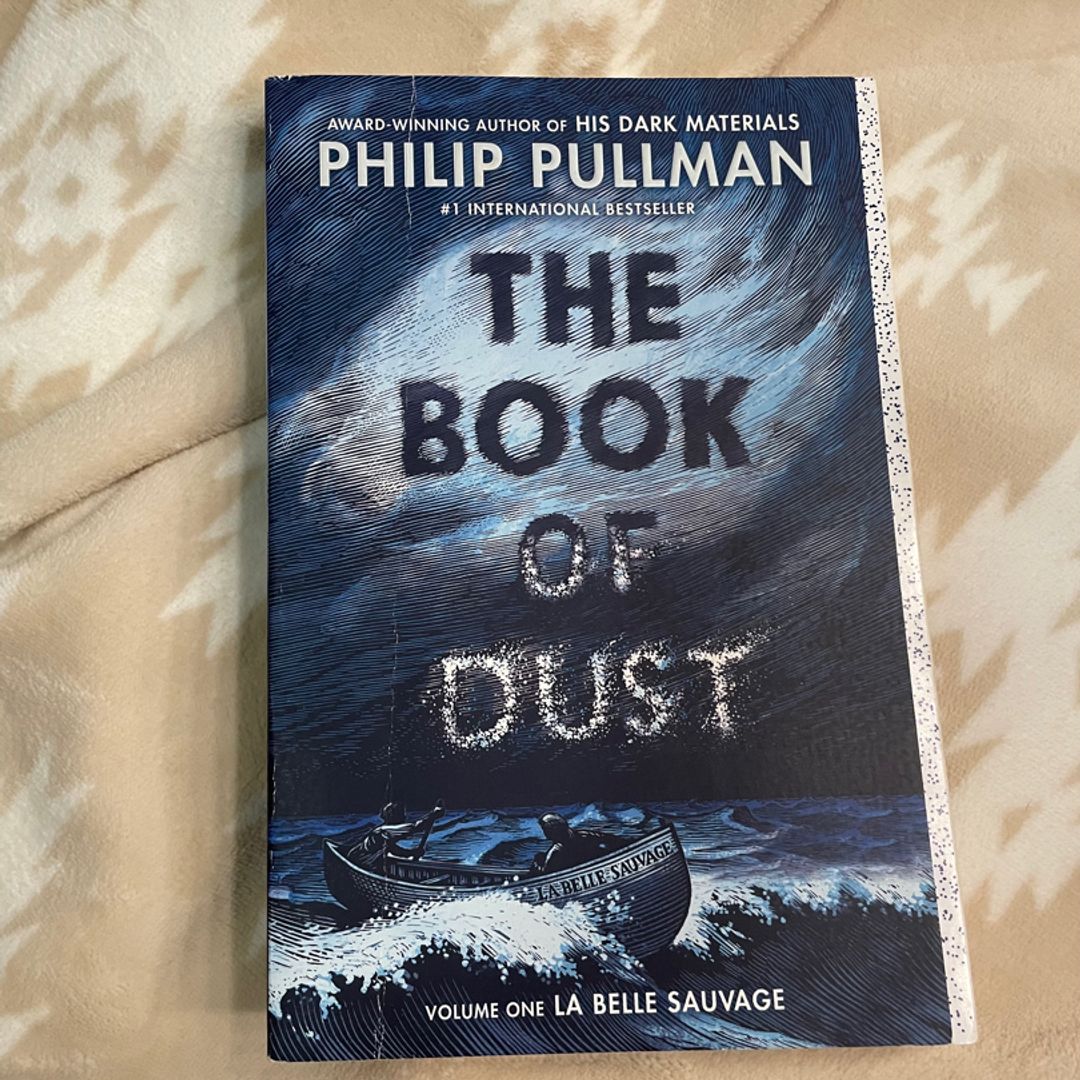 The Book of Dust: la Belle Sauvage (Book of Dust, Volume 1)