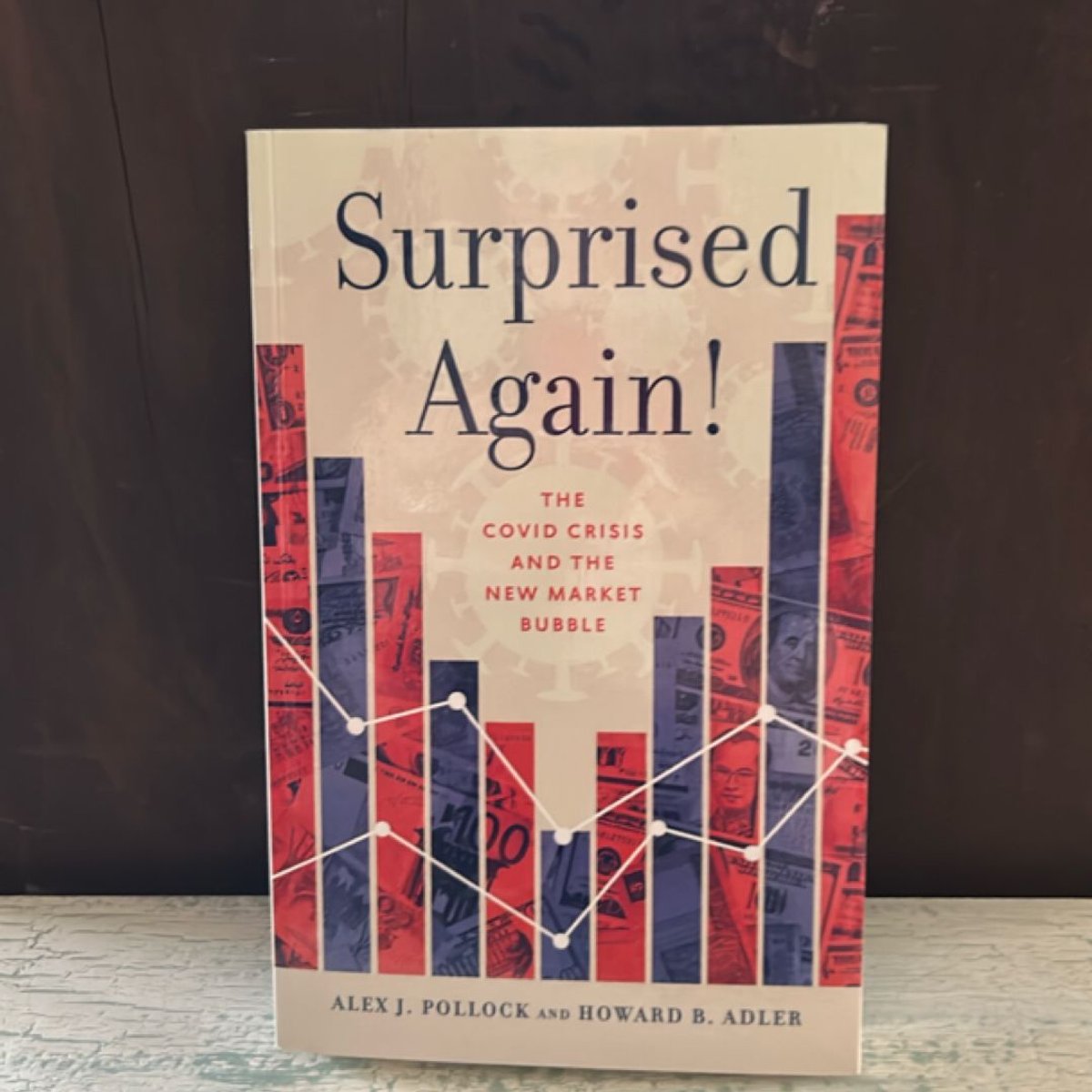 Surprised Again!-The COVID Crisis and the New Market Bubble by Alex J ...