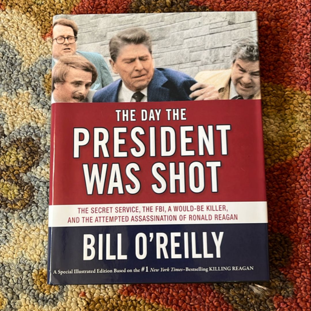 The Day the President Was Shot
