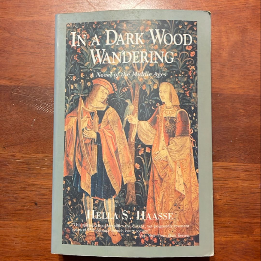 In a Dark Wood Wandering