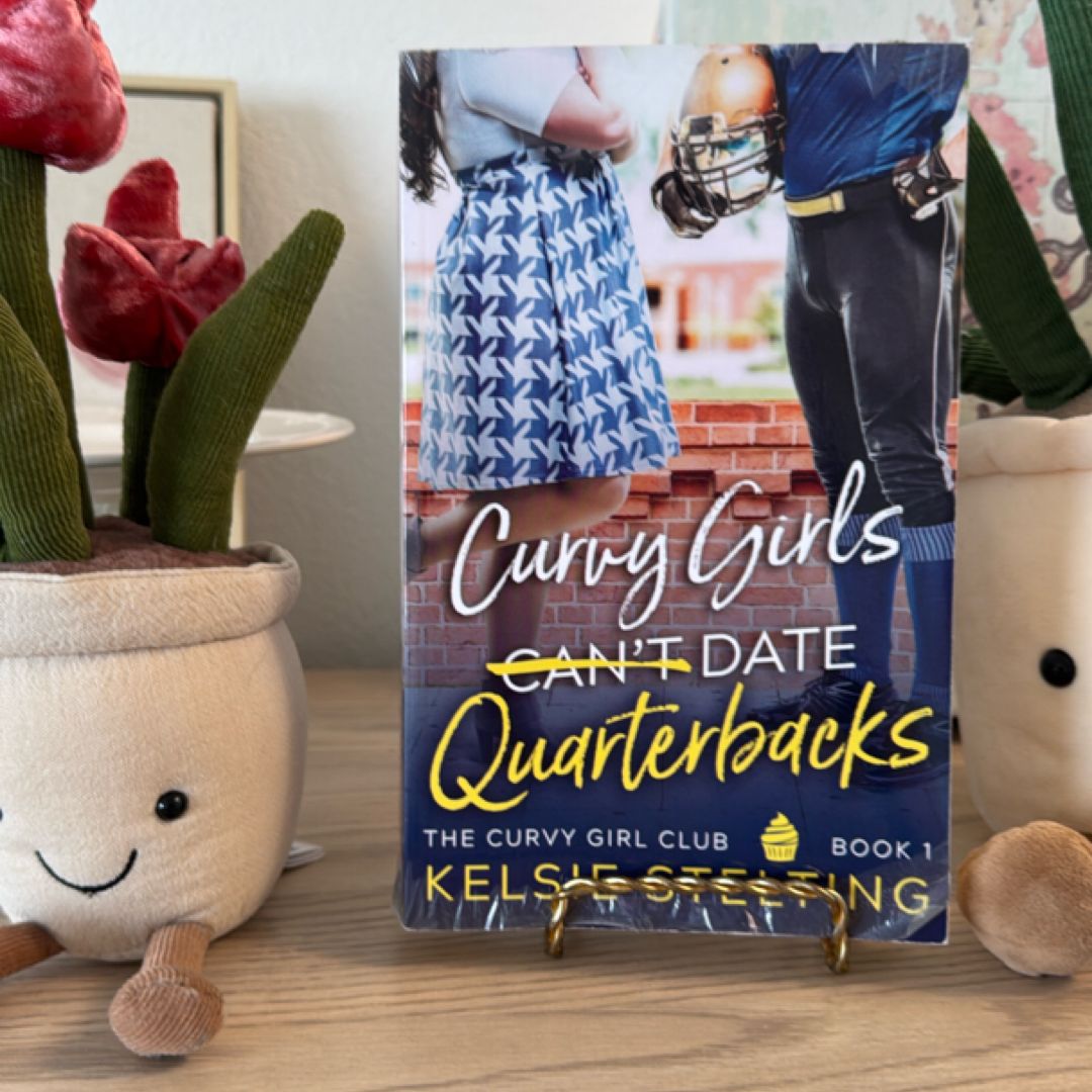 Curvy Girls Can't Date Quarterbacks