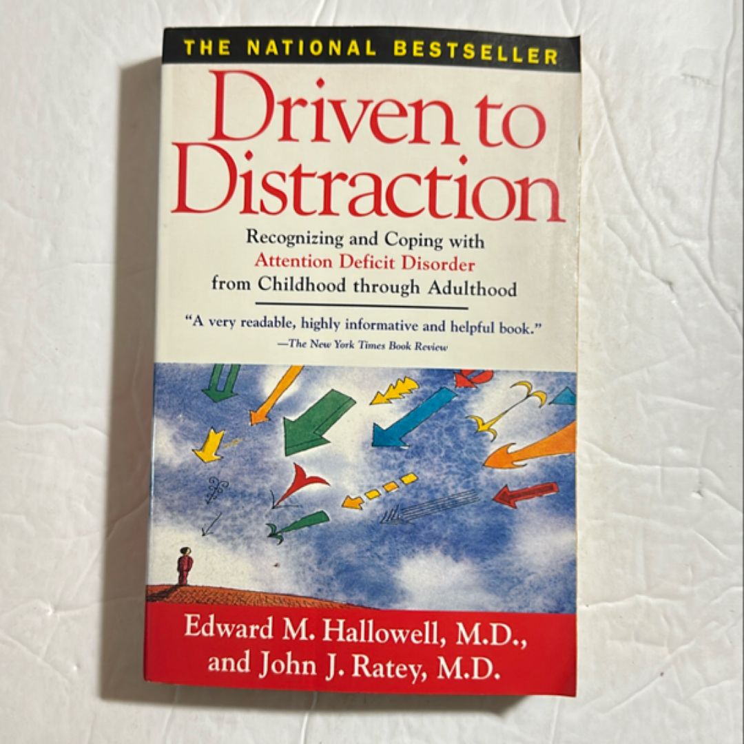 Driven to Distraction