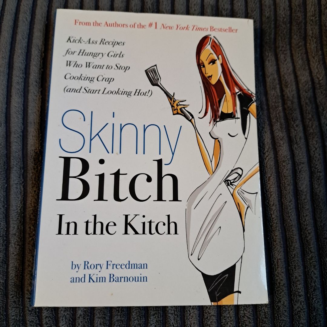 Skinny Bitch in the Kitch