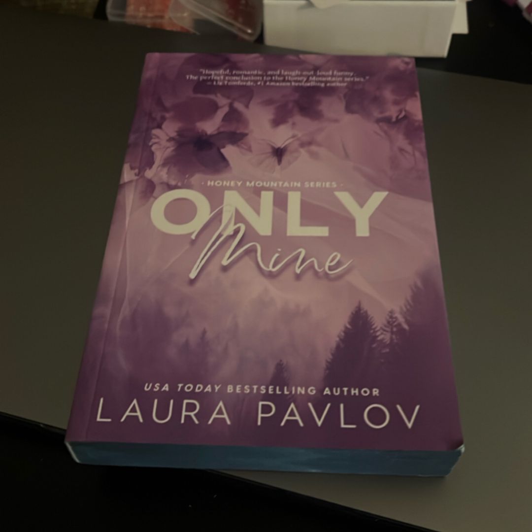 Only Mine: a Small Town Enemies-To-Lovers Romance (Honey Mountain Series Book 5)