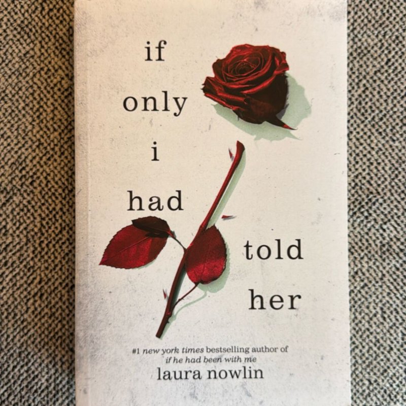 If Only I Had Told Her