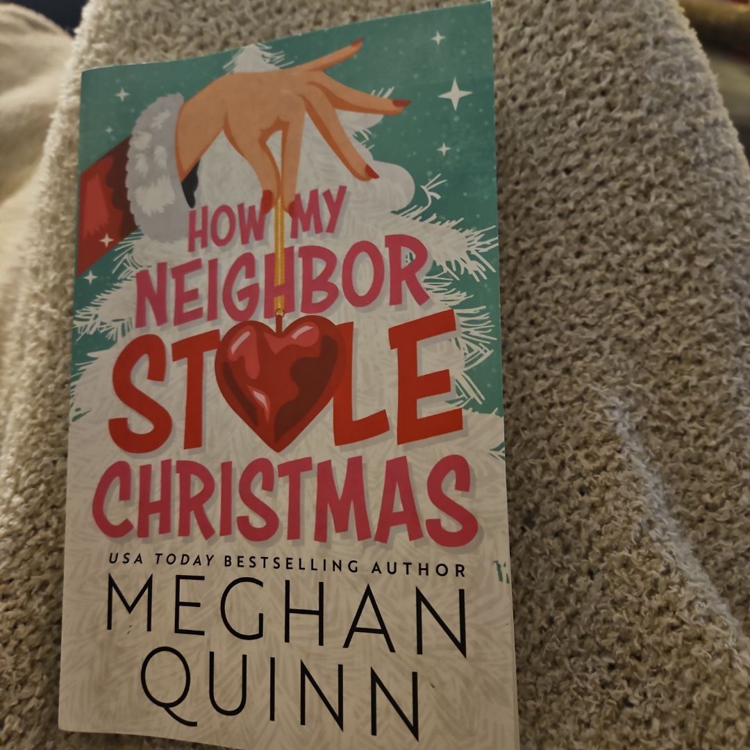 How My Neighbor Stole Christmas