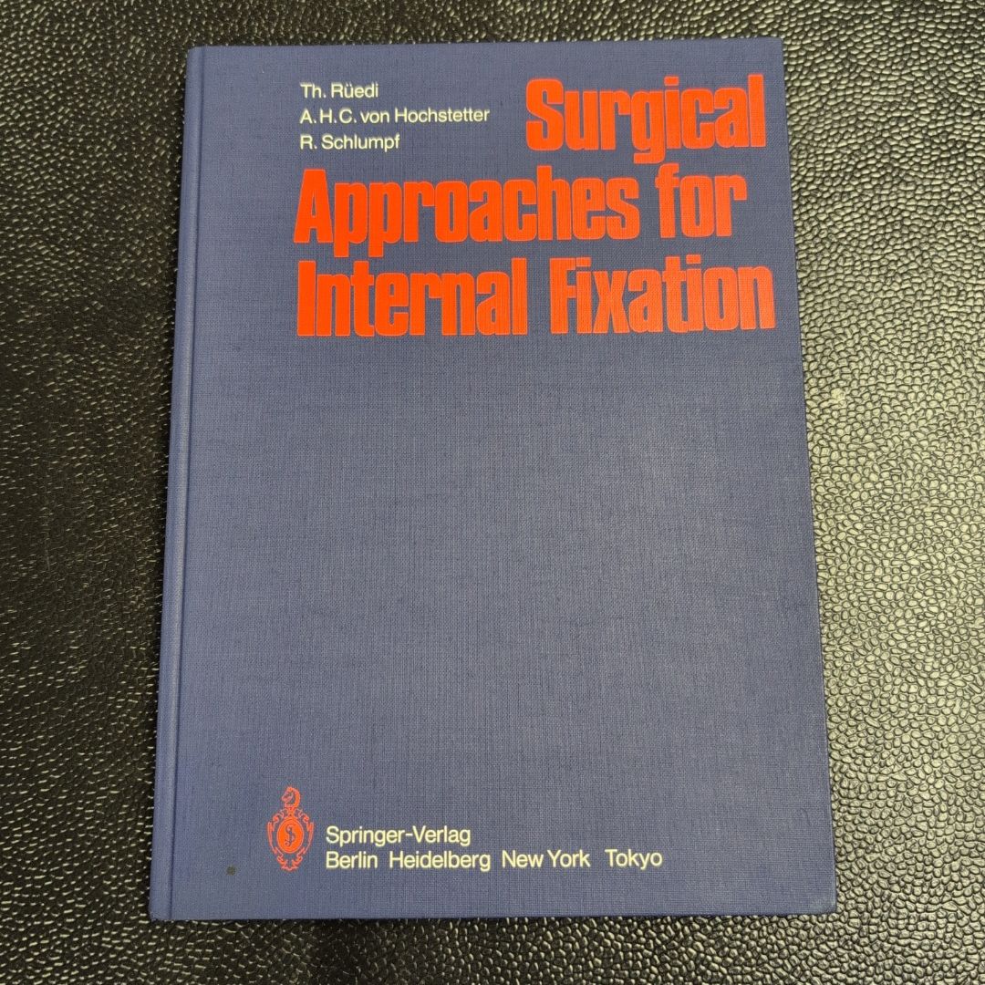Surgical Approaches for Internal Fixation (1983)