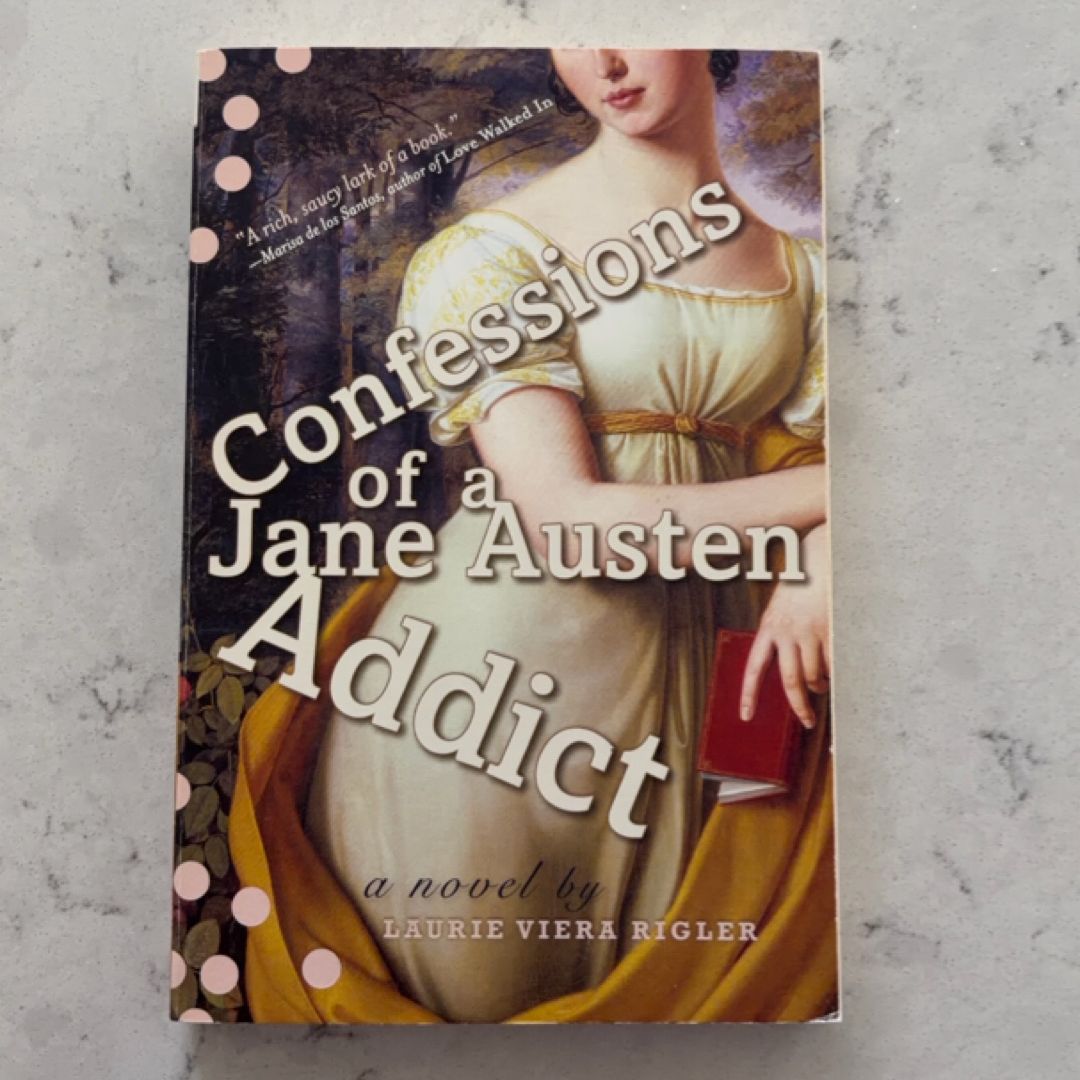 Confessions of a Jane Austen Addict