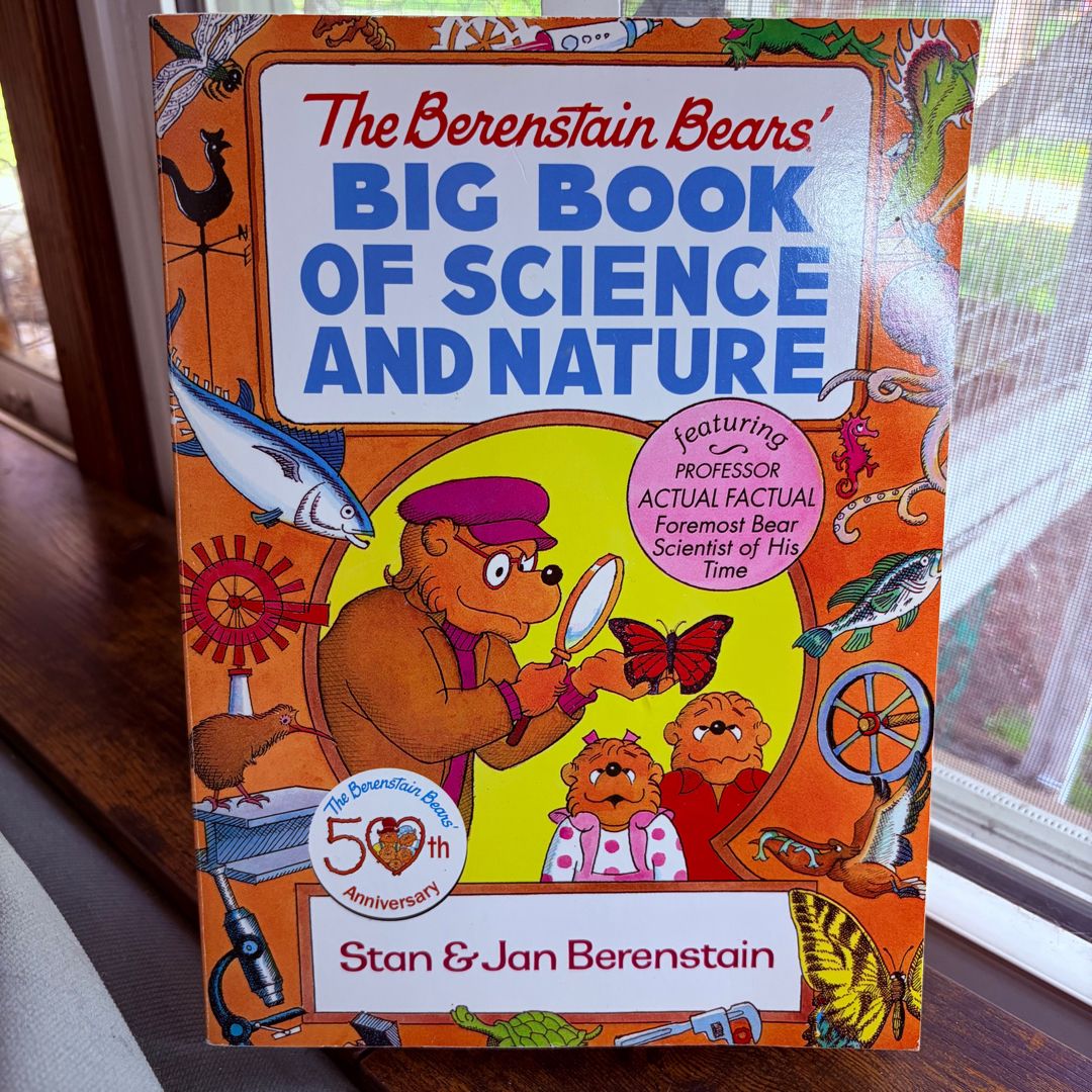 The Berenstain Bears' Big Book of Science and Nature