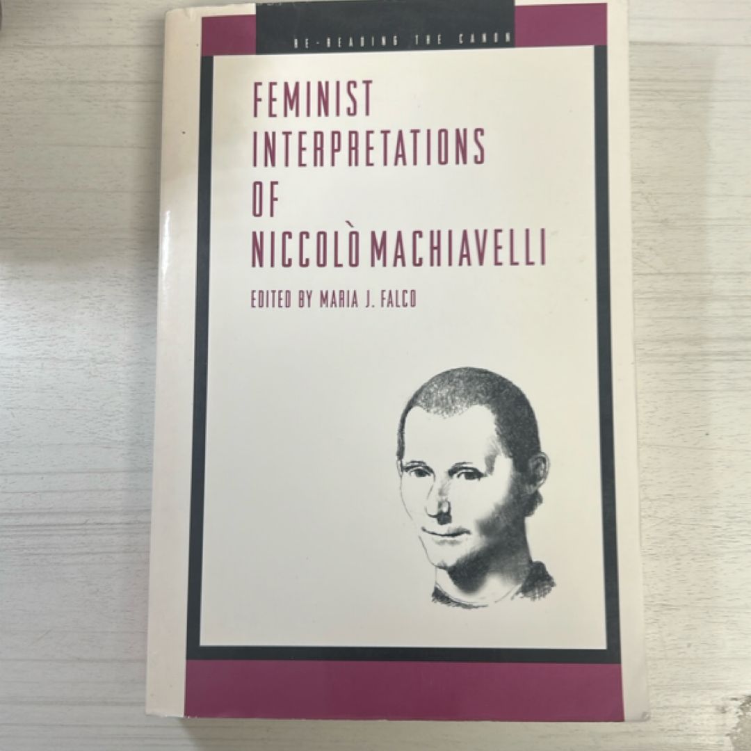 Feminist Interpretations of Niccolò Machiavelli