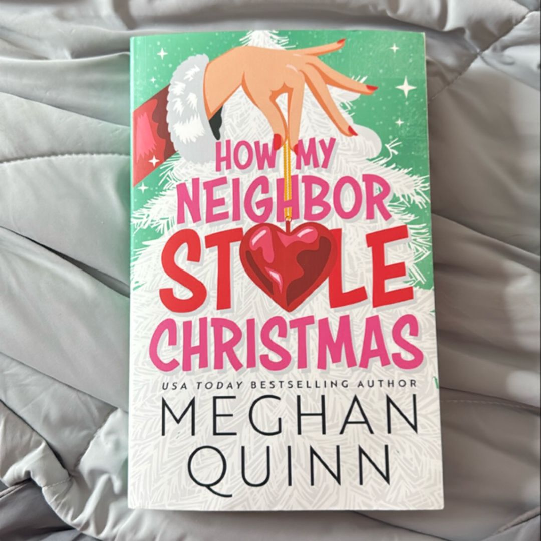 How My Neighbor Stole Christmas