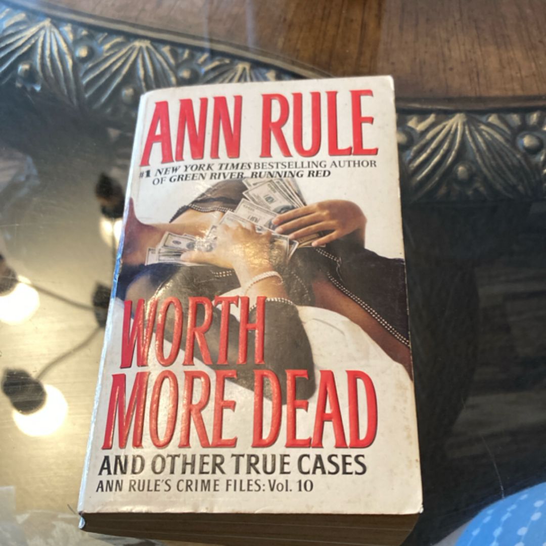 Worth More Dead