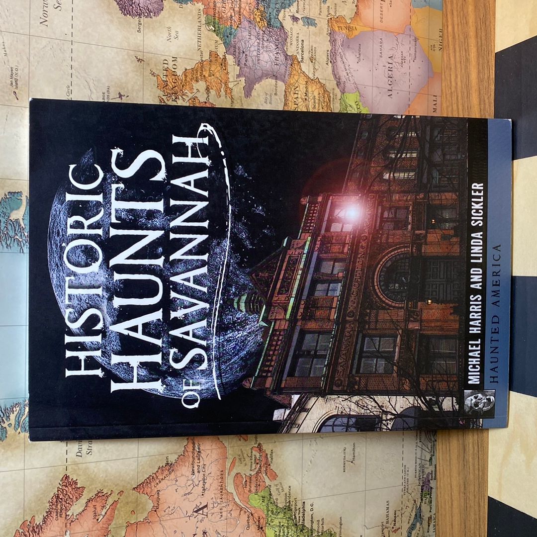 Historic Haunts of Savannah