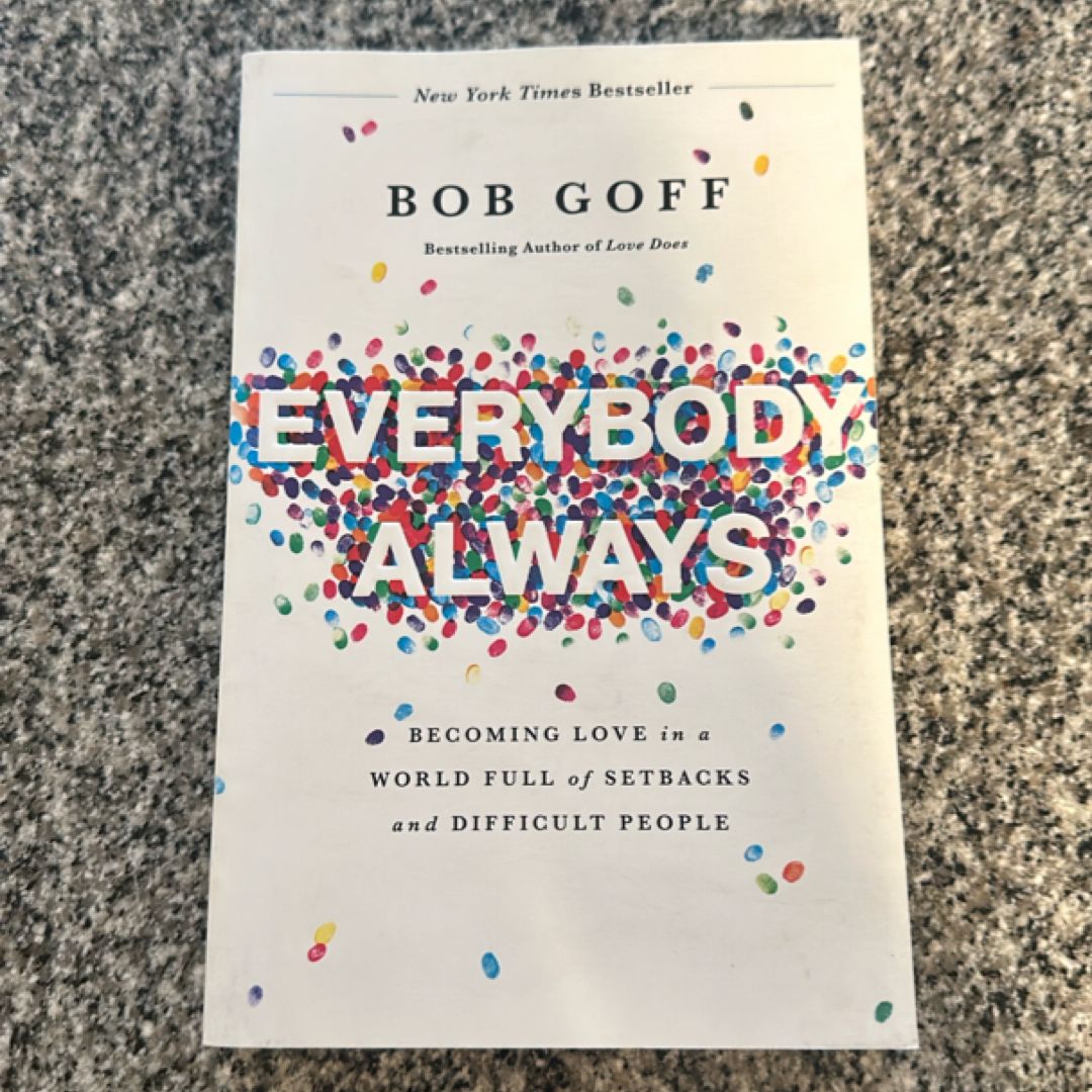 Everybody, Always