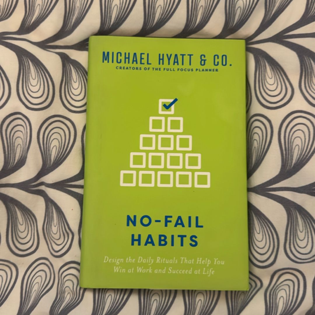 No-Fail Habits