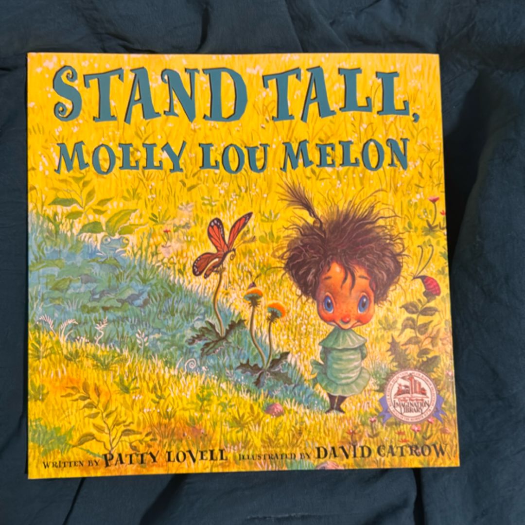 Stand Tall, Molly Lou Melon