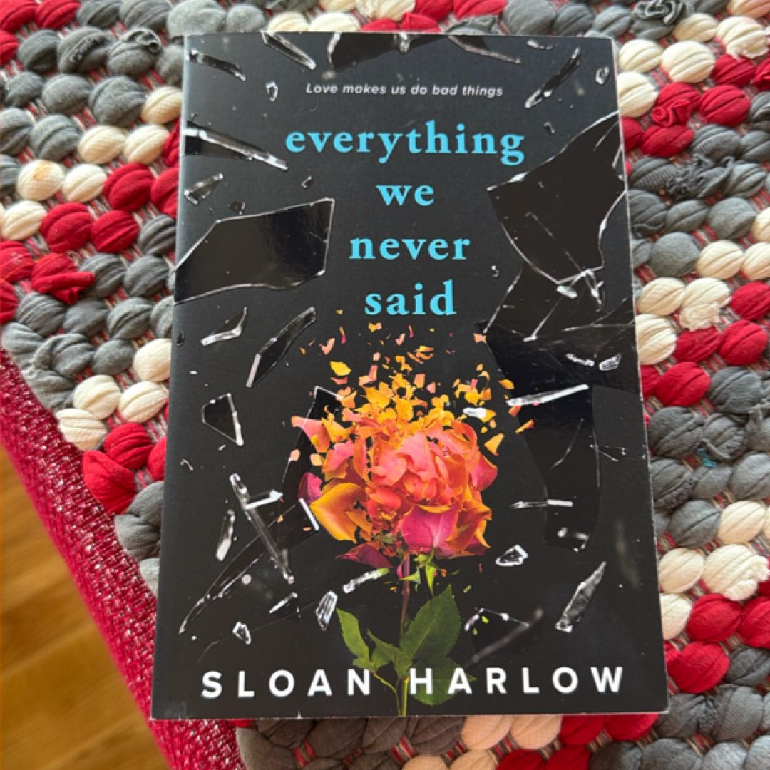Everything We Never Said