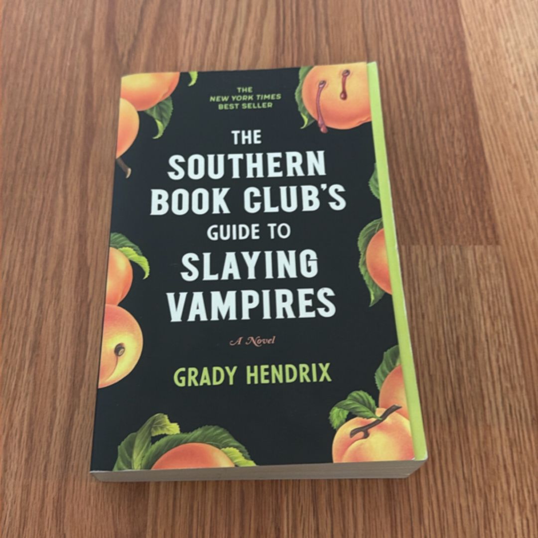 The Southern Book Club's Guide to Slaying Vampires