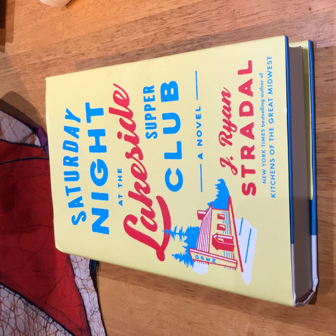 3rd Printing * Saturday Night at the Lakeside Supper Club