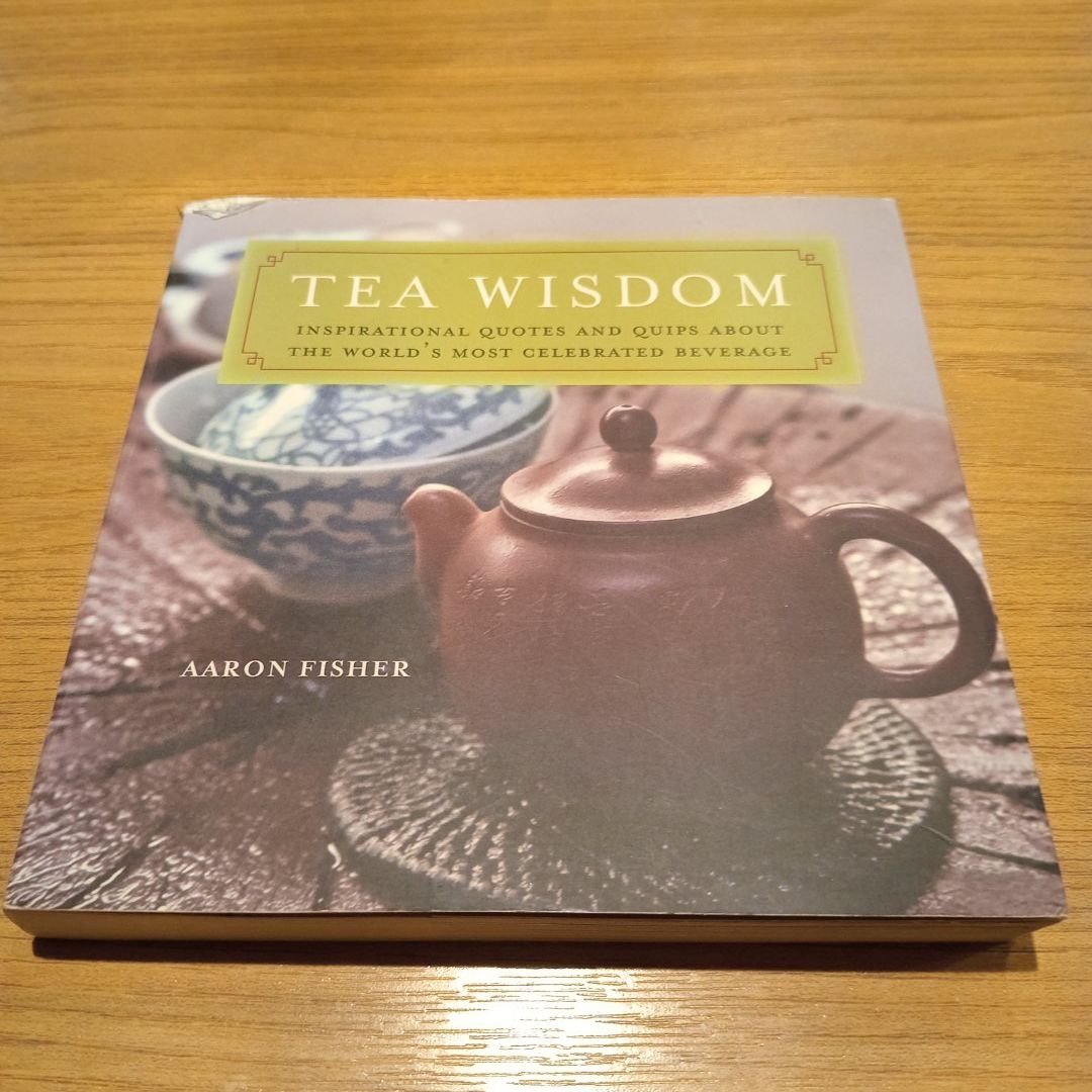 Tea Wisdom (First Edition)