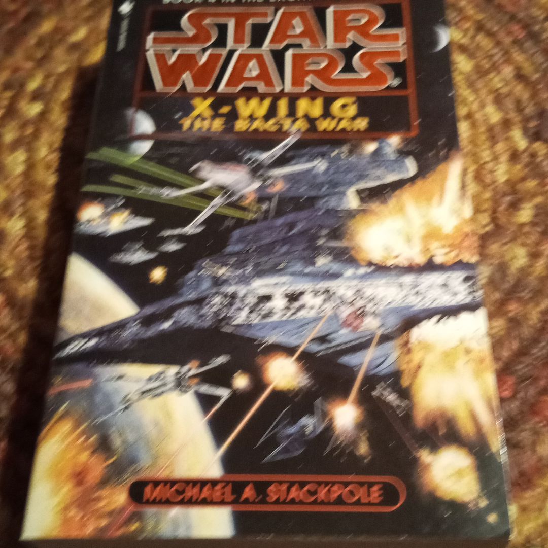 The Bacta War: Star Wars Legends (X-Wing)