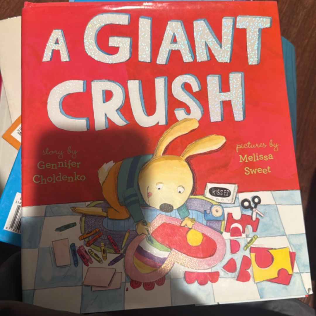 A Giant Crush
