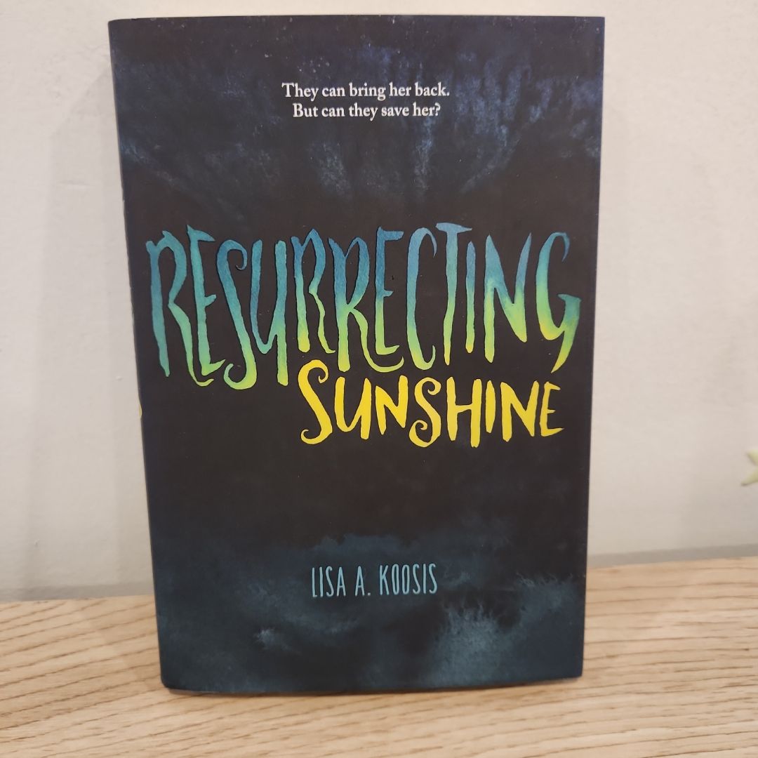 Resurrecting Sunshine