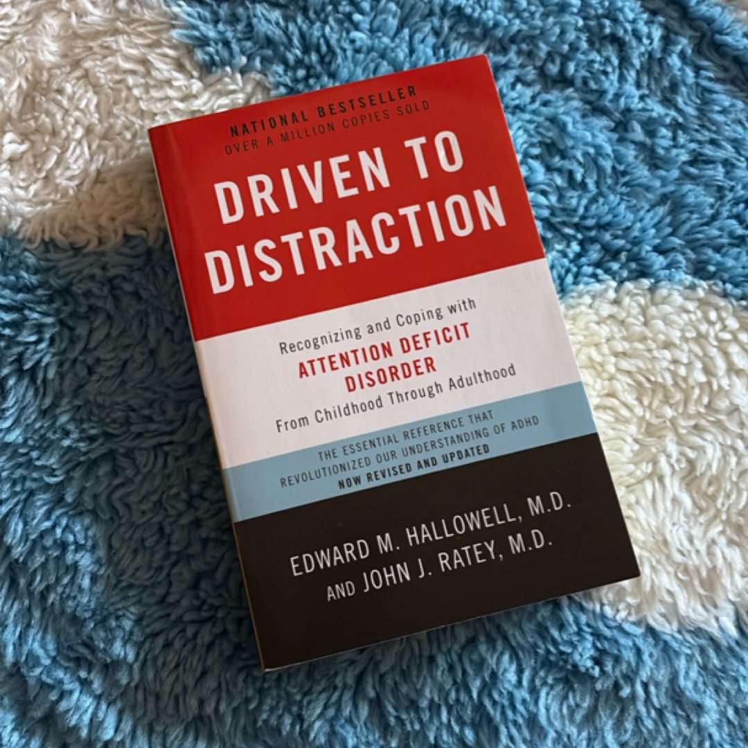 Driven to Distraction (Revised)