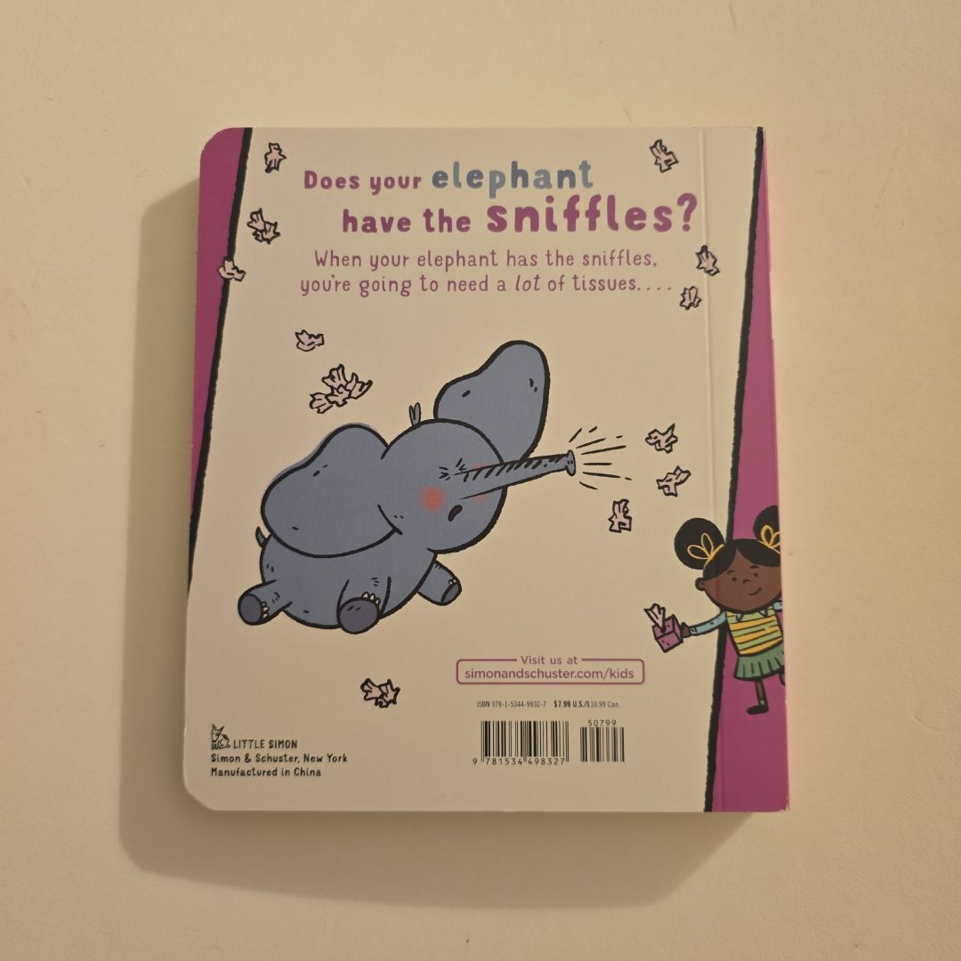 When Your Elephant has the Sniffles