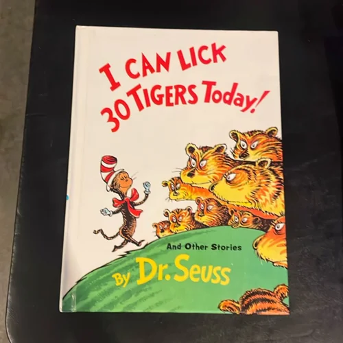 I Can Lick 30 Tigers Today! And Other Stories