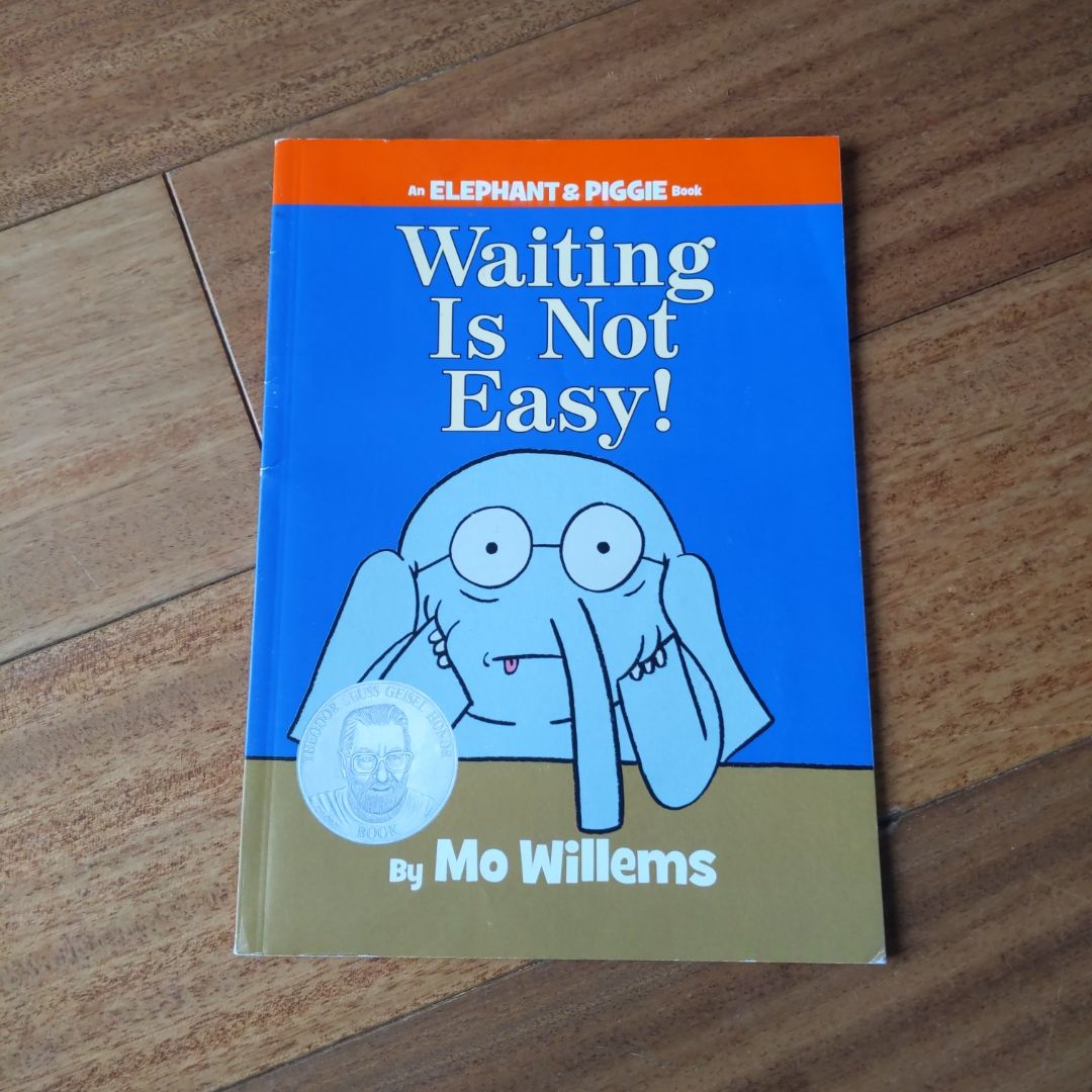 Waiting is Not Easy!