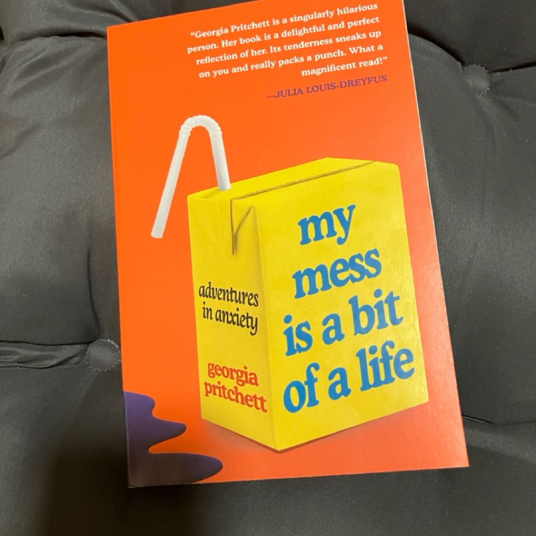 My Mess Is a Bit of a Life