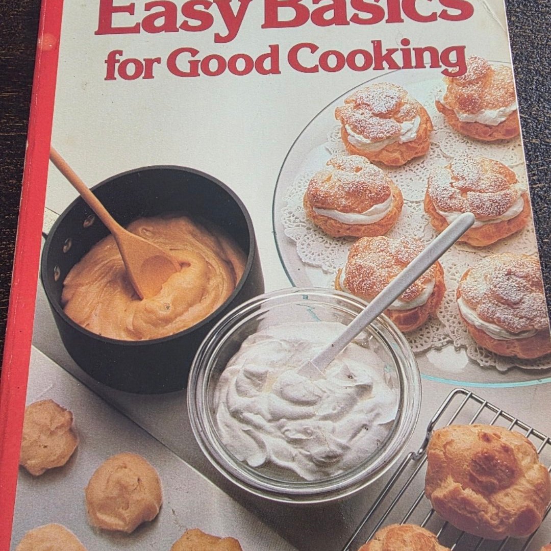 Easy Basics for Good Cooking 
