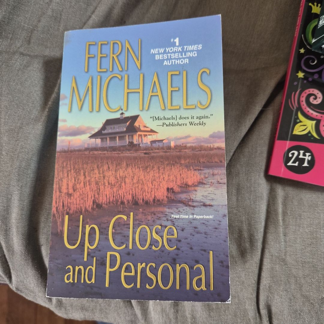 Up Close and Personal