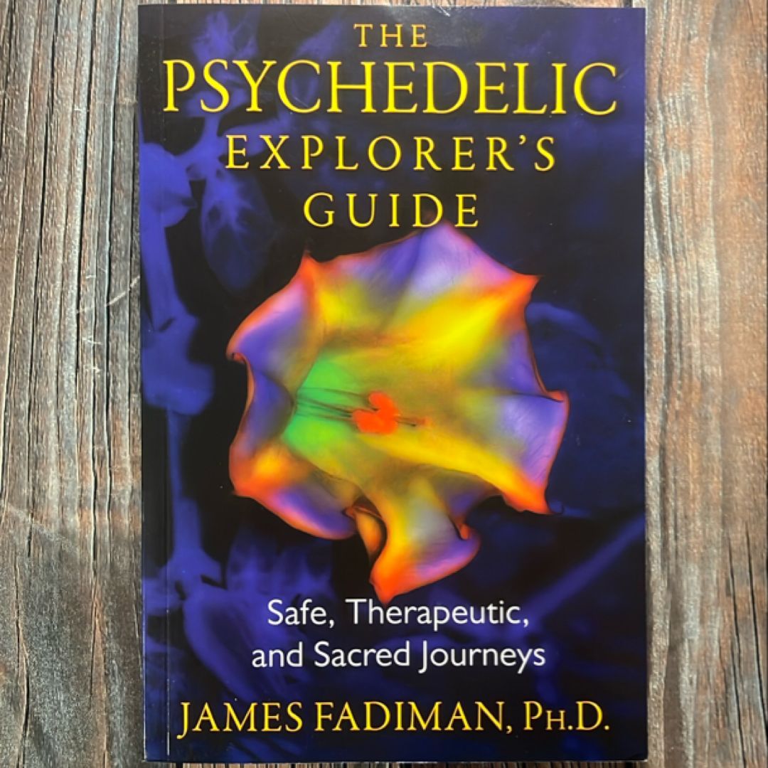 The Psychedelic Explorer's Guide