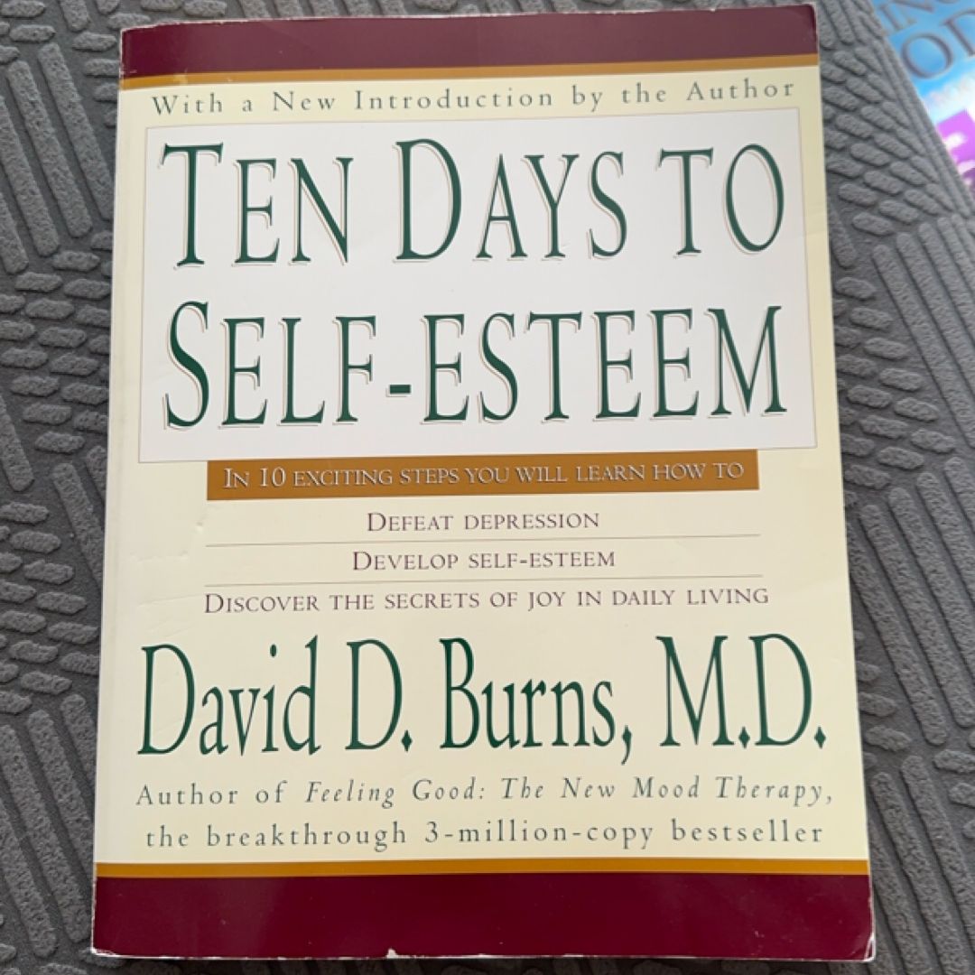 Ten Days to Self-Esteem