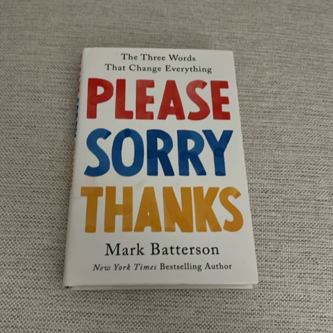 Please, Sorry, Thanks