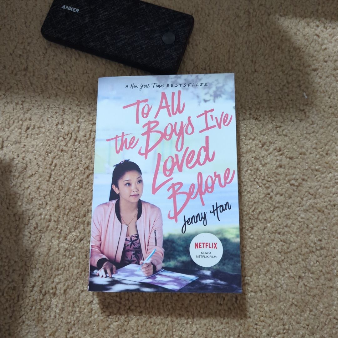 To All the Boys I've Loved Before