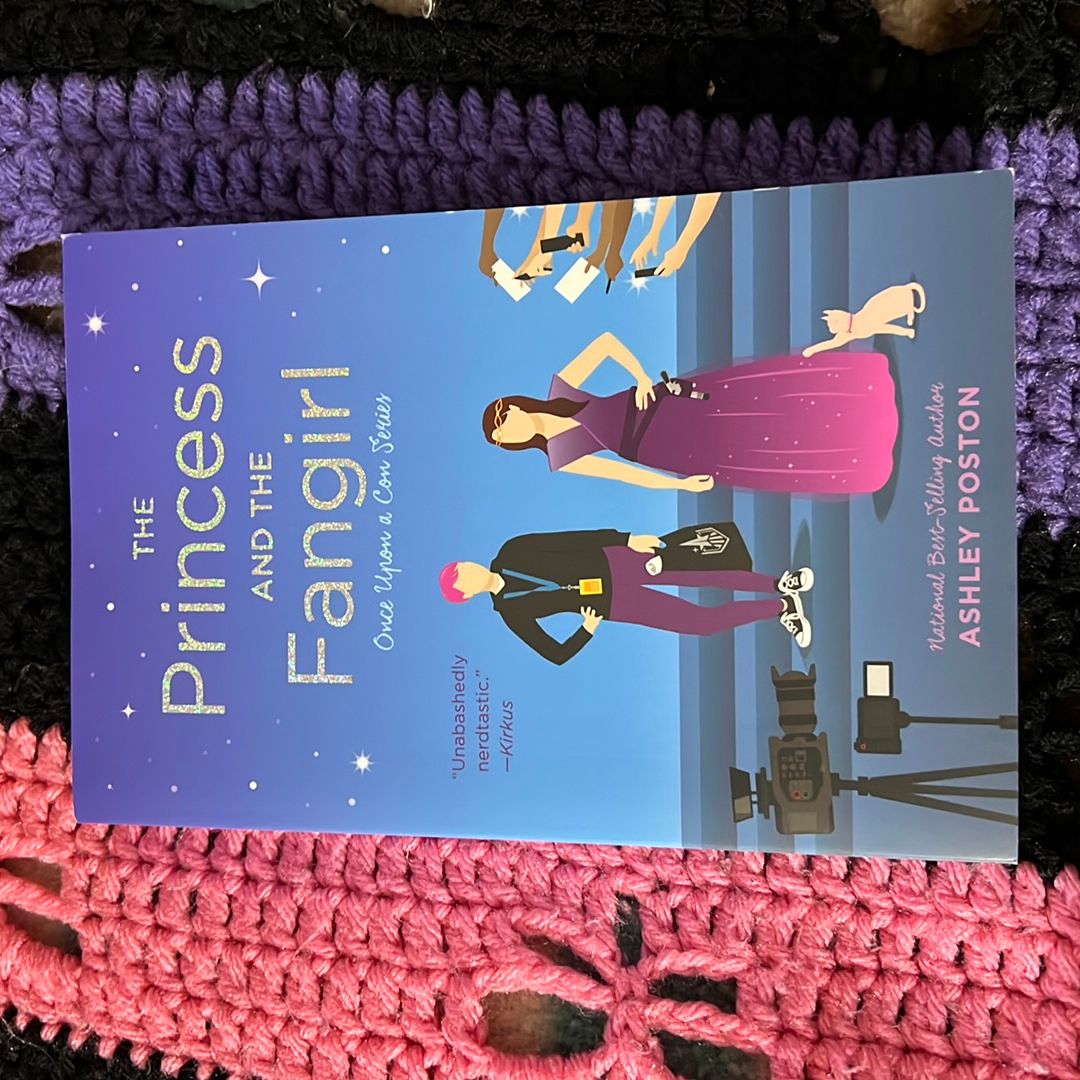 The Princess and the Fangirl