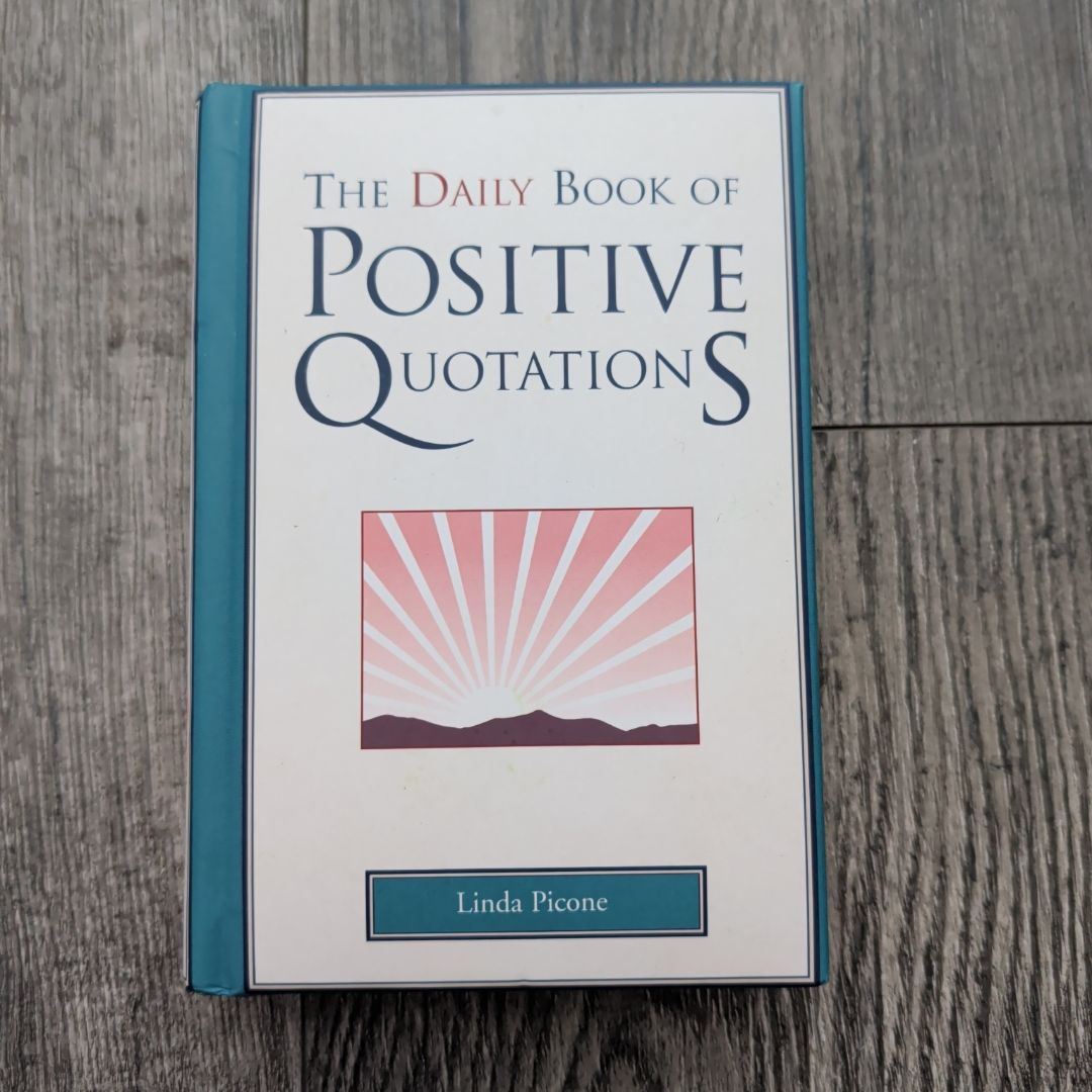 The Daily Book of Positive Quotations