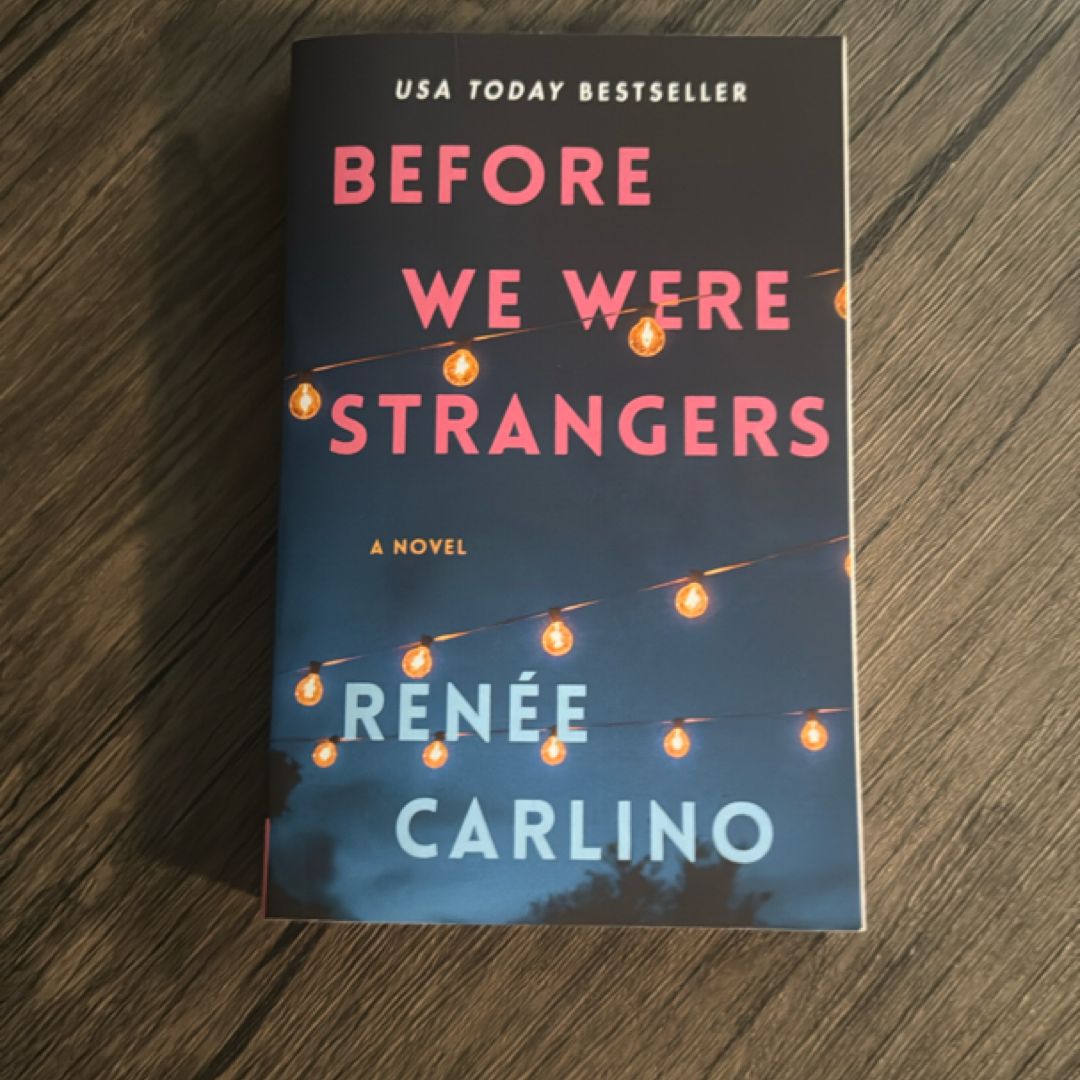 Before We Were Strangers
