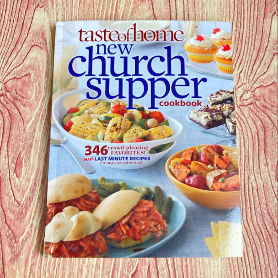 Taste of Home New Church Supper Cookbook