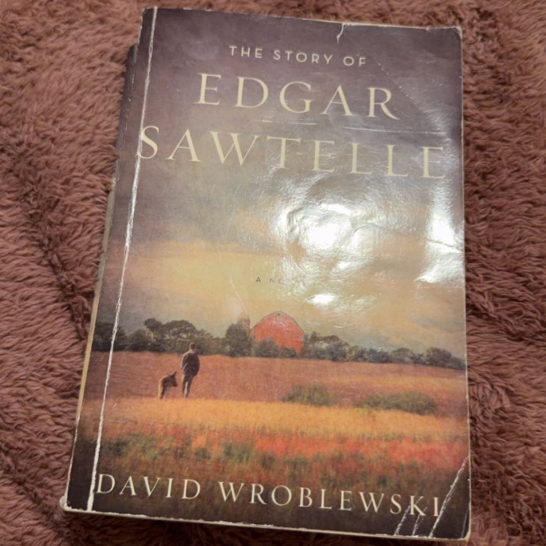 The Story of Edgar Sawtelle A Novel