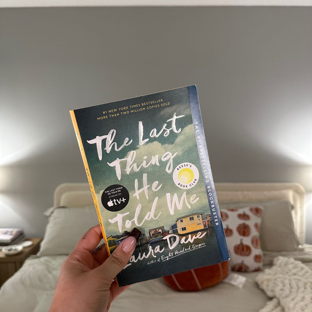 The Last Thing He Told Me