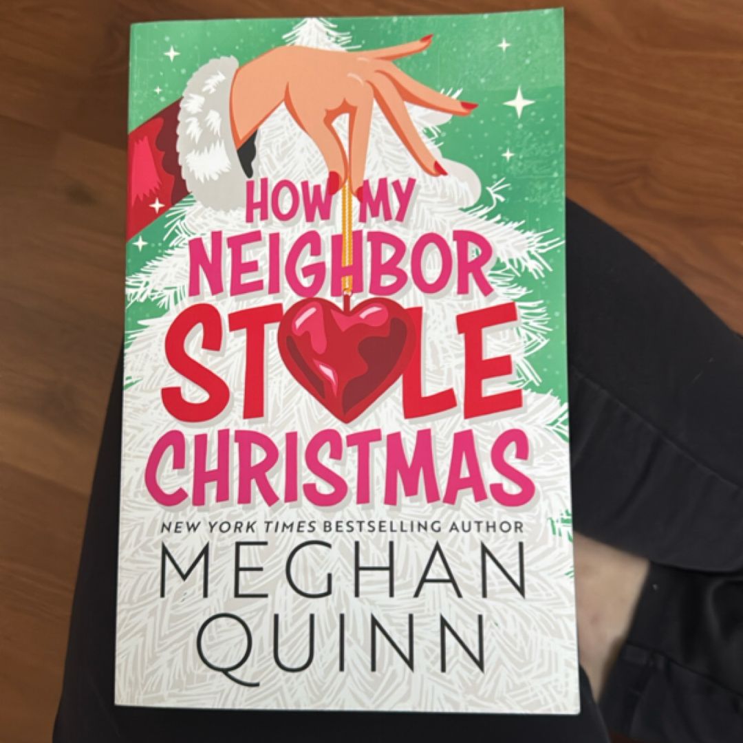 How My Neighbor Stole Christmas