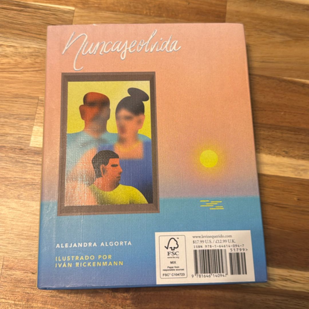 Neverforgotten / Nuncaseolvida