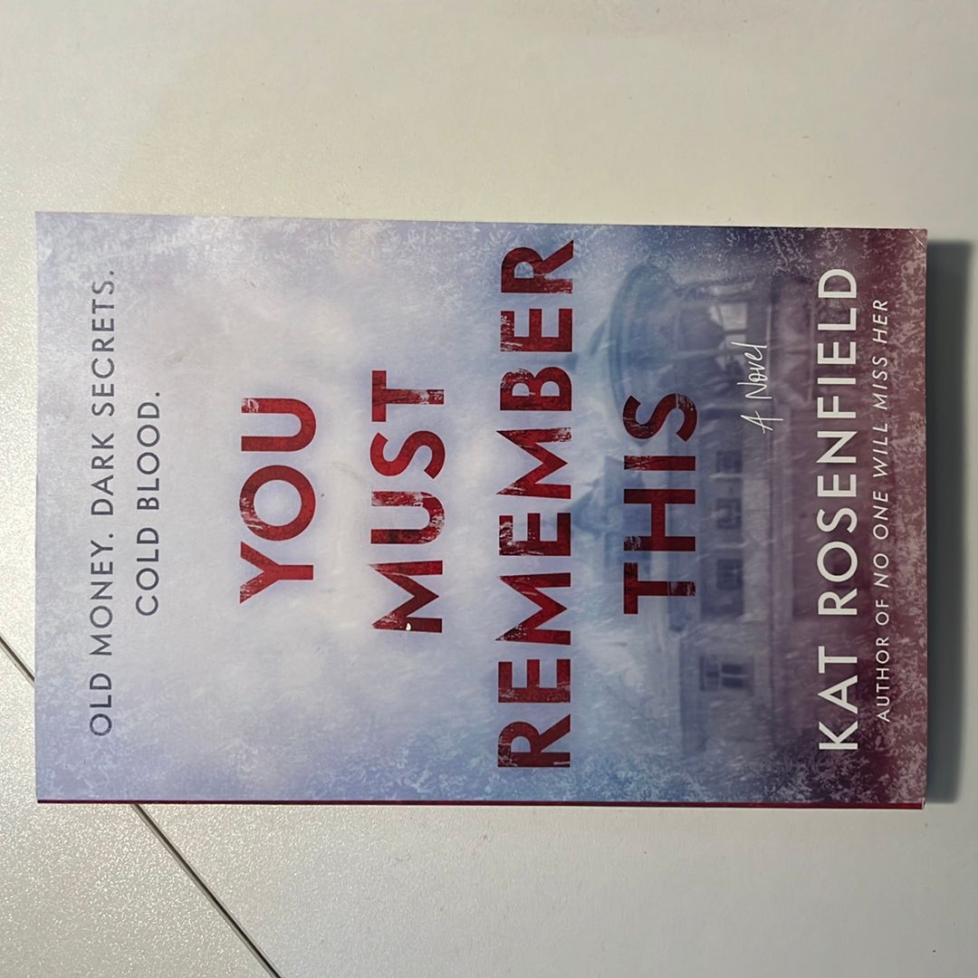 You Must Remember This