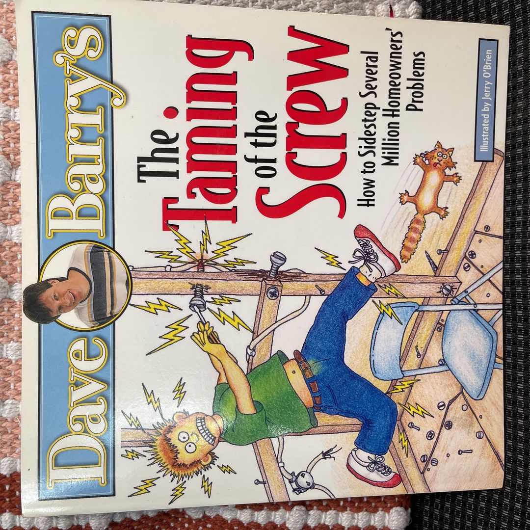 The Taming of the Screw